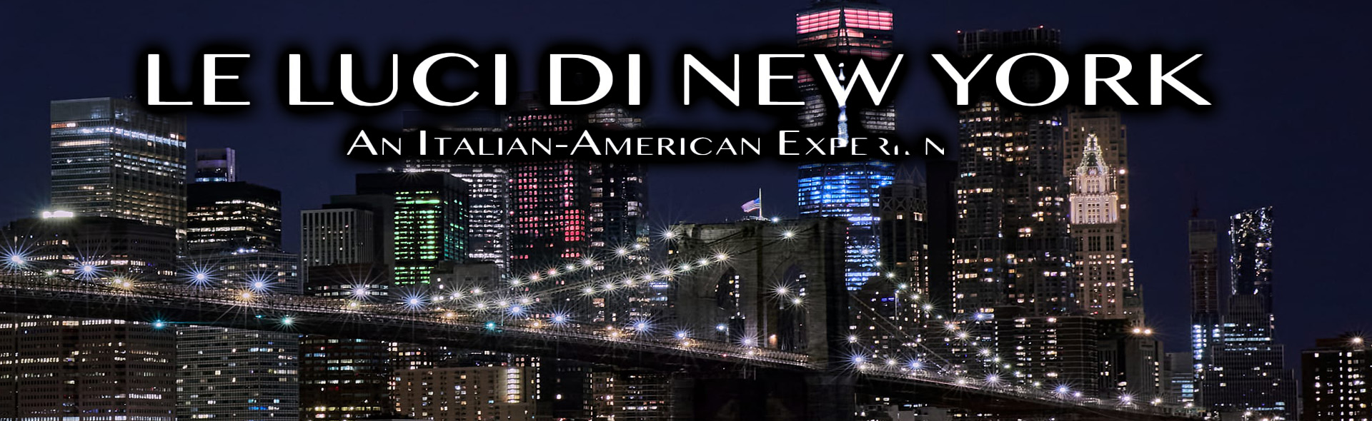 LE LUCI DI NEW YORK, OGNI NOTTE, CASA MIA